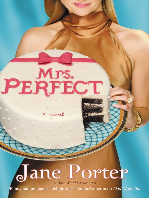 Title details for Mrs. Perfect by Jane Porter - Wait list